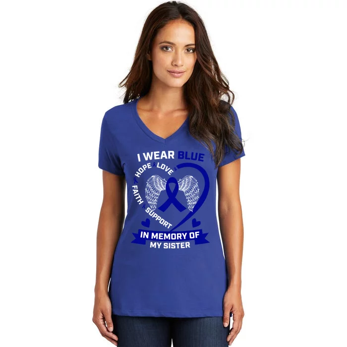 I Wear Blue In Memory Of My Sister Colon Cancer Awareness Funny Gift Women's V-Neck T-Shirt