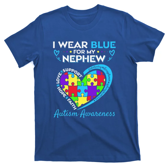 I Wear Blue For My Nephew Autism Awareness Uncle Aunt T-Shirt