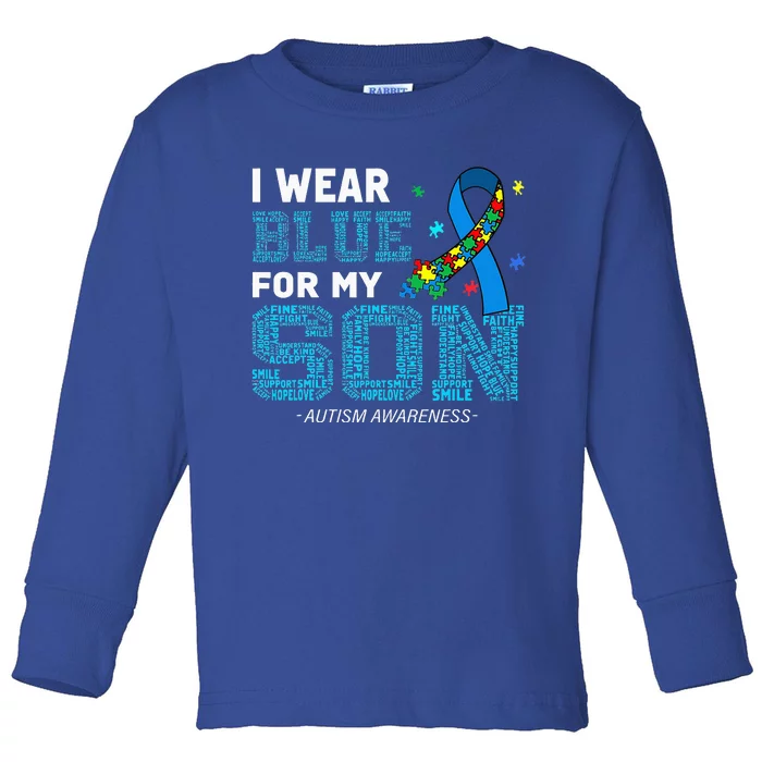 I Wear Blue For My Son Autism Awareness Mom Dad Toddler Long Sleeve Shirt