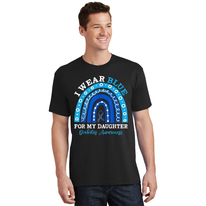 I Wear Blue For My Daughter T1D Type 1 Diabetes Awareness T-Shirt