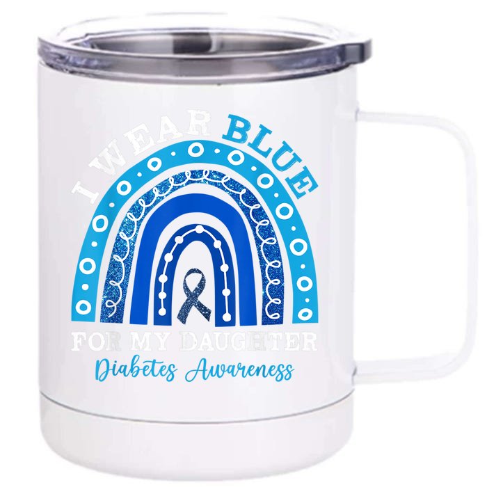 I Wear Blue For My Daughter T1D Type 1 Diabetes Awareness Front & Back 12oz Stainless Steel Tumbler Cup