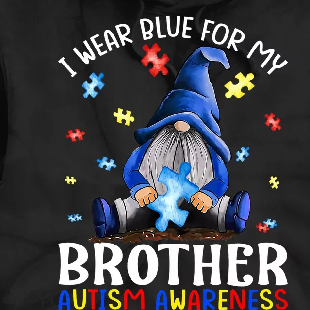 I Wear Blue For My Brother Autism Awareness Gnomes Tie Dye Hoodie