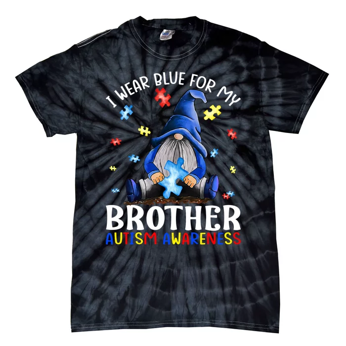 I Wear Blue For My Brother Autism Awareness Gnomes Tie-Dye T-Shirt