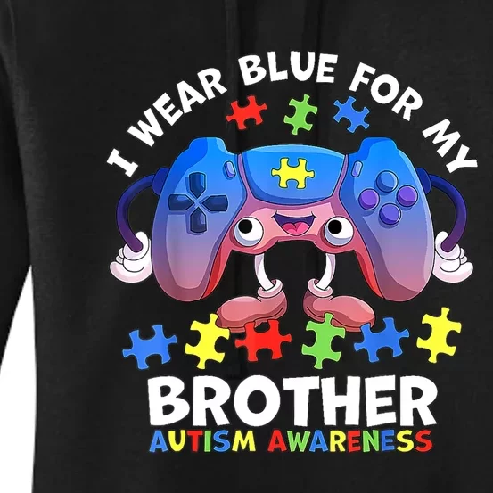 I Wear Blue For My Brother Autism Awareness Video Game Women's Pullover Hoodie