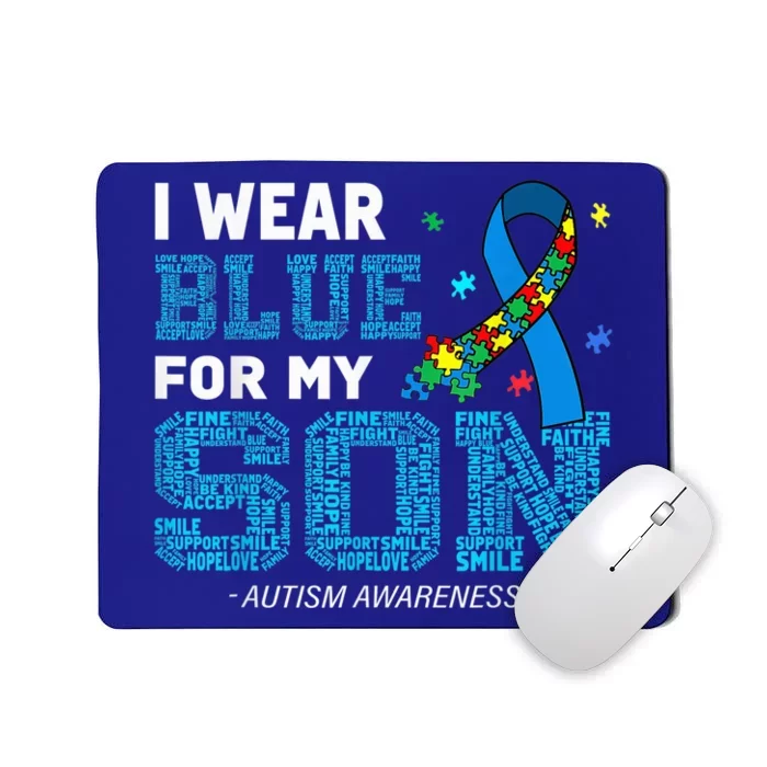 I Wear Blue For My Son Autism Awareness Month Shirt Mom Dad Mousepad