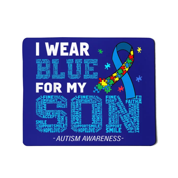 I Wear Blue For My Son Autism Awareness Month Shirt Mom Dad Mousepad