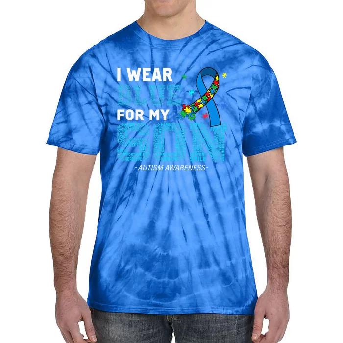 I Wear Blue For My Son Autism Awareness Month Tie-Dye T-Shirt