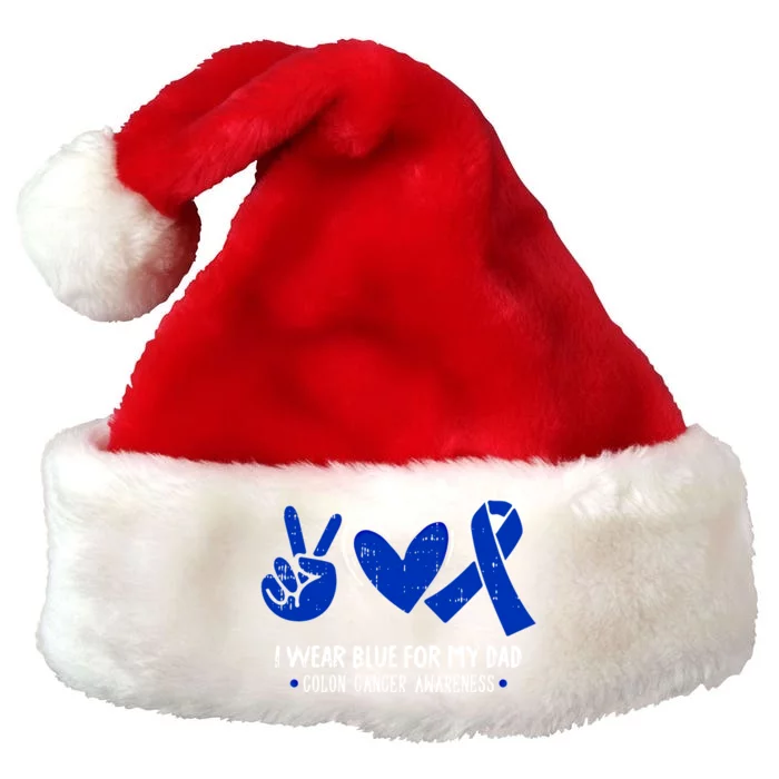 I Wear Blue For My Dad Colon Cancer Awareness Survivor Gift Cute Gift Premium Christmas Santa Hat