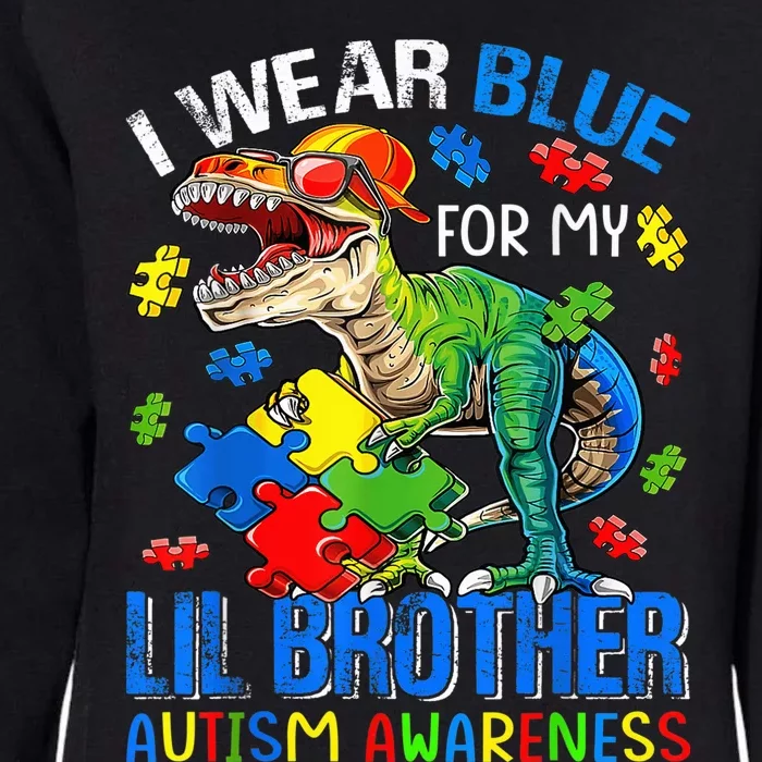 I Wear Blue For My Lil Brother Autism Awareness Dinosaur Womens California Wash Sweatshirt