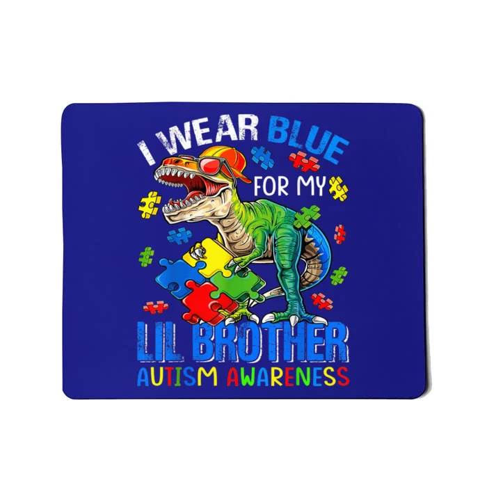 I Wear Blue For My Lil Brother Autism Awareness Dinosaur Mousepad