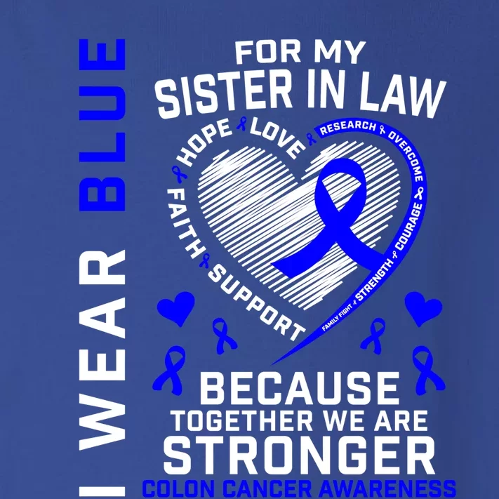 I Wear Blue For My Sister In Law Colon Cancer Awareness Gift Toddler Long Sleeve Shirt