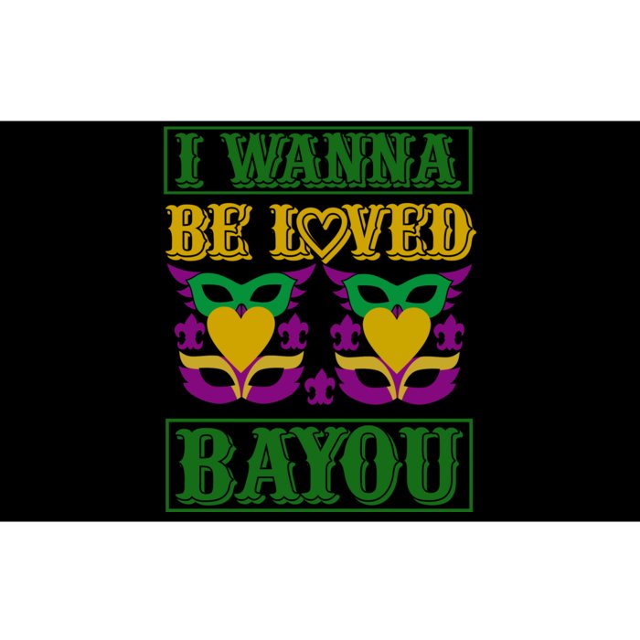 I Wanna Be Loved Bayou Bumper Sticker