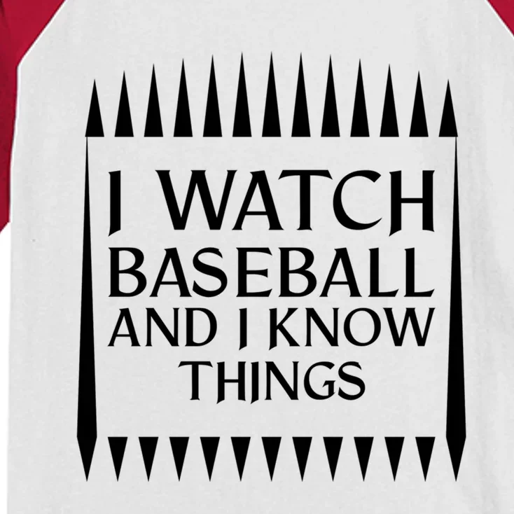 I Watch Baseball And I Know Things Funny Mom Fan Gift Cool Gift Kids Colorblock Raglan Jersey