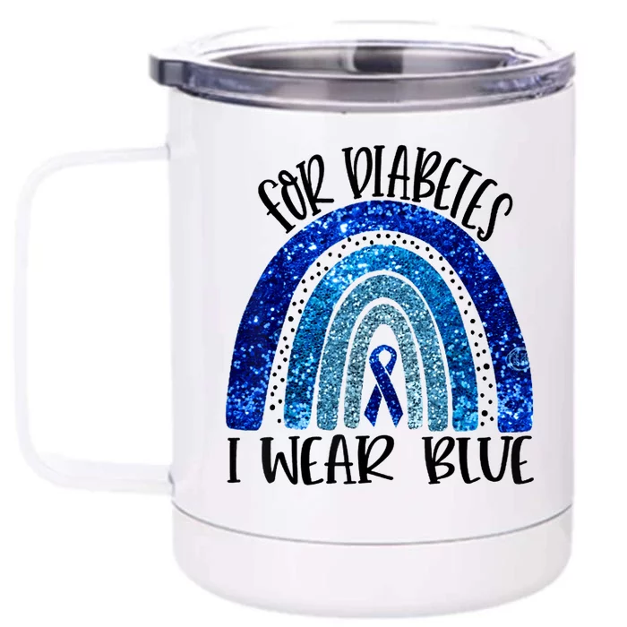 I Wear Blue For Diabetes Awareness Blue Ribbon Rainbow Front & Back 12oz Stainless Steel Tumbler Cup