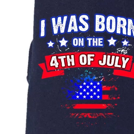 I Was Born On The 4th Of July Gift Doggie 3-End Fleece Hoodie