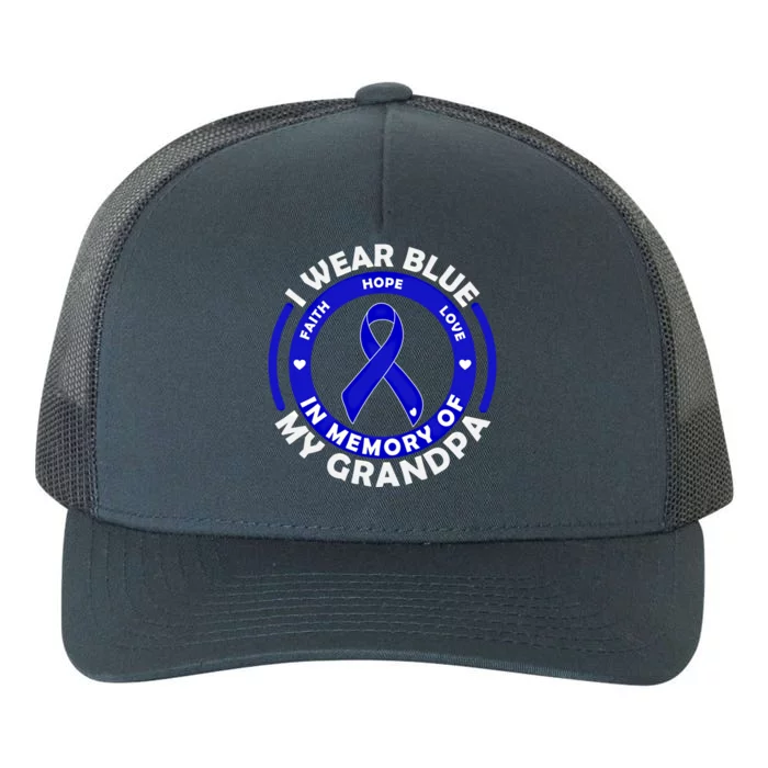 I Wear Blue In Memory Of My Grandpa Colon Cancer Awareness Cool Gift Yupoong Adult 5-Panel Trucker Hat