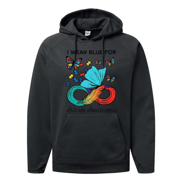 I Wear Blue For Autism Awareness Acceptance Performance Fleece Hoodie