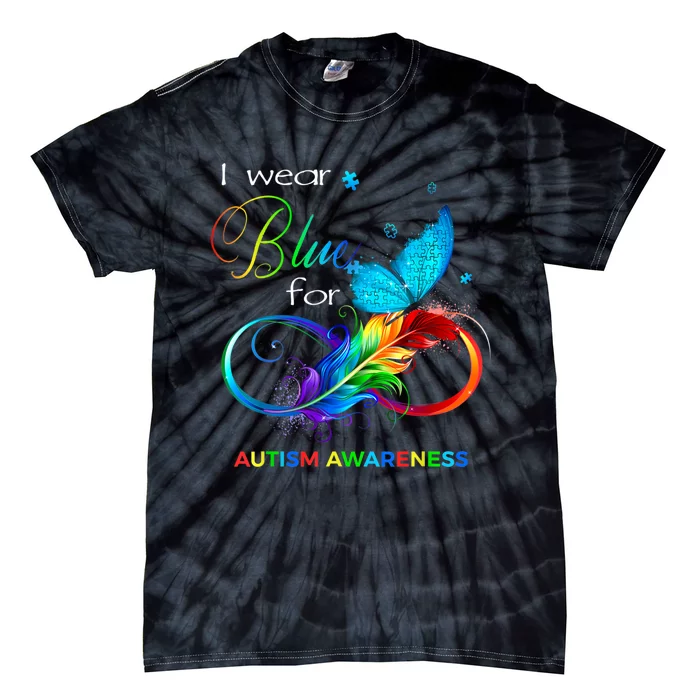 I Wear Blue For Autism Awareness Month Men Women Tie-Dye T-Shirt