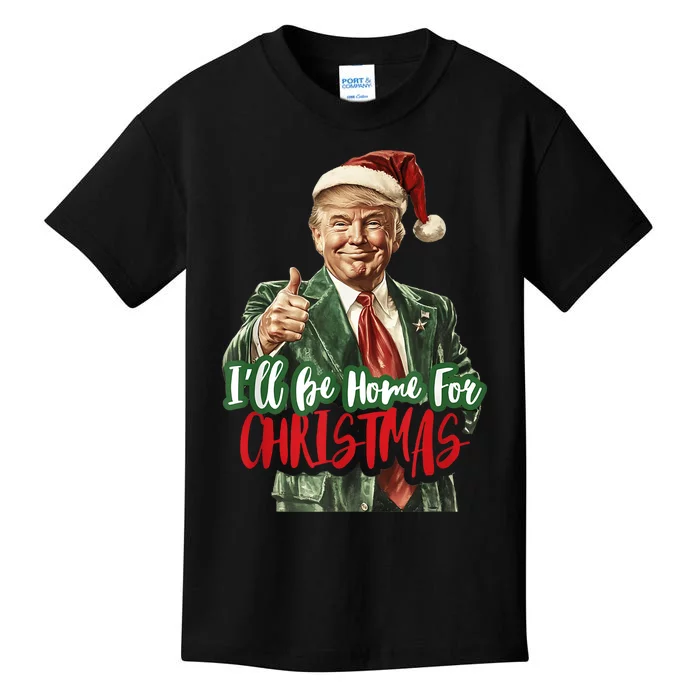 I Will Be Home For Christmas Funny Trump Kids T-Shirt