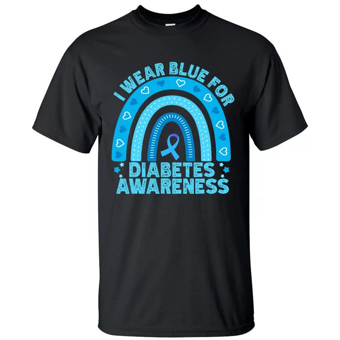 I Wear Blue For Diabetes Awareness Rainbow Diabetic Tall T-Shirt