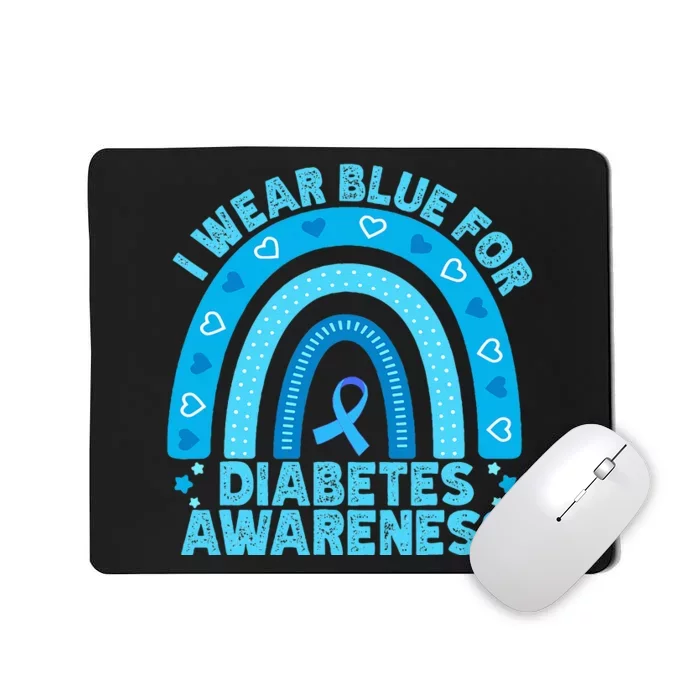 I Wear Blue For Diabetes Awareness Rainbow Diabetic Mousepad