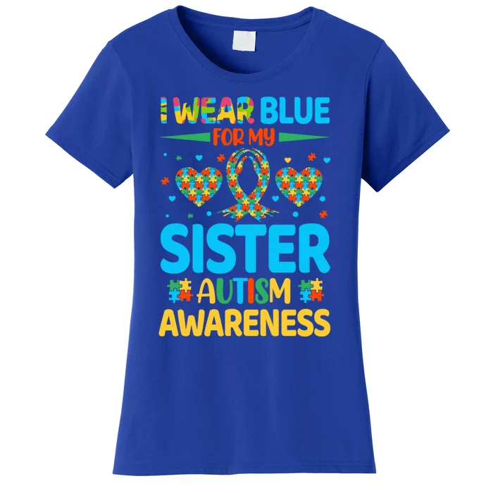 I Wear Blue For My Sister Autism Awareness Brother Bro Funny Gift Women's T-Shirt