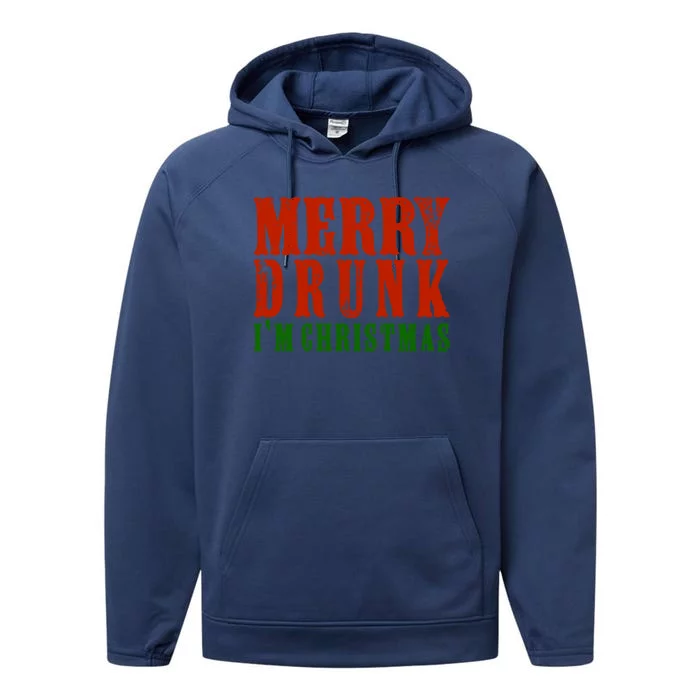 Ing Wine Beer Lover Merry Drunk IM Christmas Gift Performance Fleece Hoodie