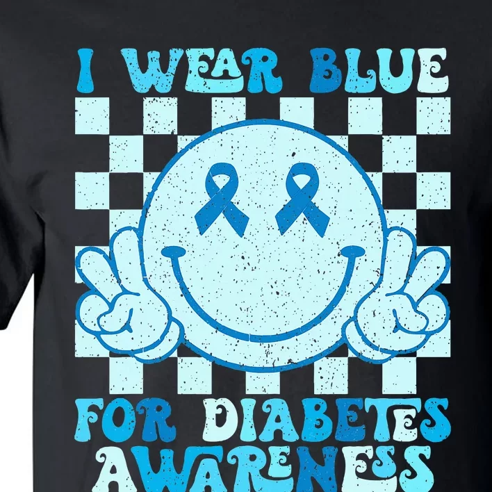 I Wear Blue For Diabetes Awareness month Smile Face Diabetic Tall T-Shirt