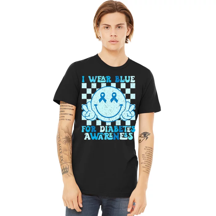 I Wear Blue For Diabetes Awareness month Smile Face Diabetic Premium T-Shirt