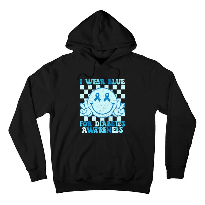 I Wear Blue For Diabetes Awareness month Smile Face Diabetic Tall Hoodie