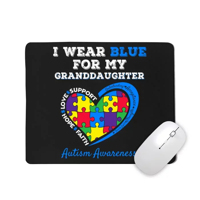 I Wear Blue For My Granddaughter Autism Grandma Grandpa Mousepad