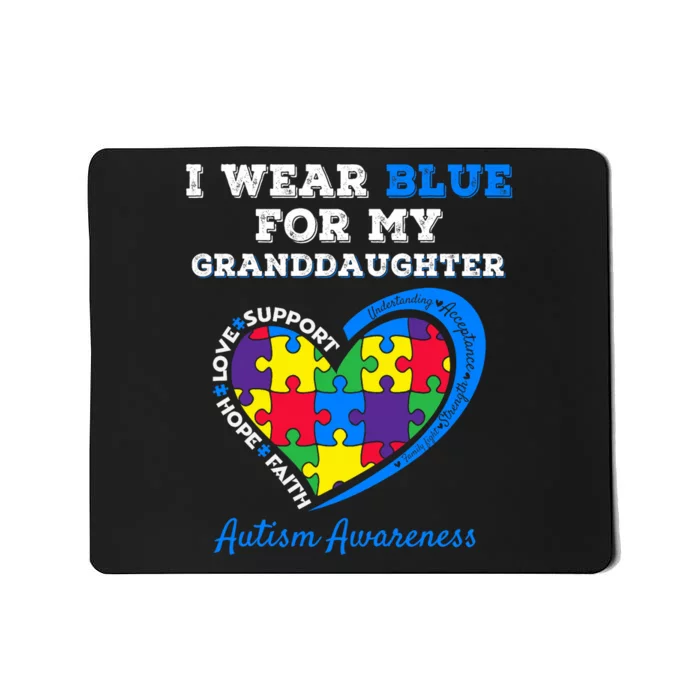 I Wear Blue For My Granddaughter Autism Grandma Grandpa Mousepad