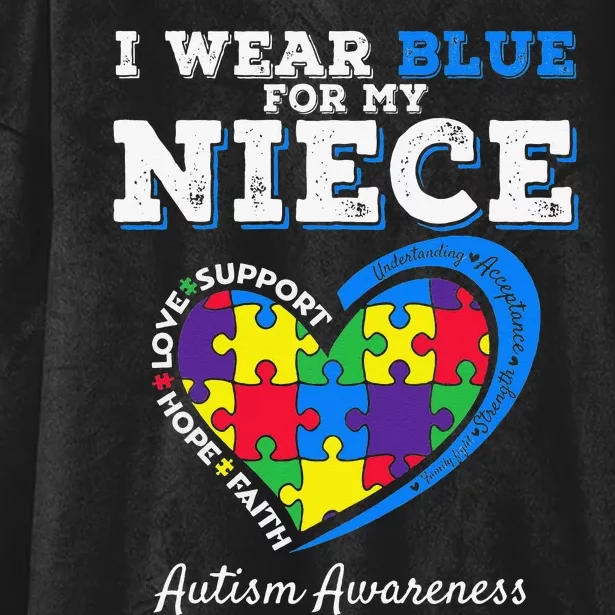 I Wear Blue For My Niece Aunt Uncle Autism Awareness Hooded Wearable Blanket