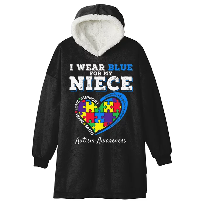 I Wear Blue For My Niece Aunt Uncle Autism Awareness Hooded Wearable Blanket