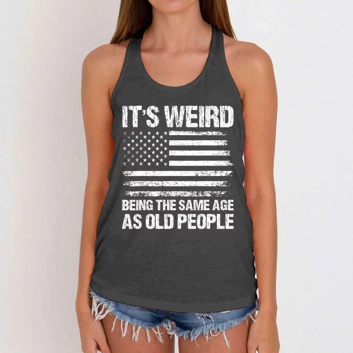 Its Weird Being The Same Age As Old People Funny Retro Women's Knotted Racerback Tank