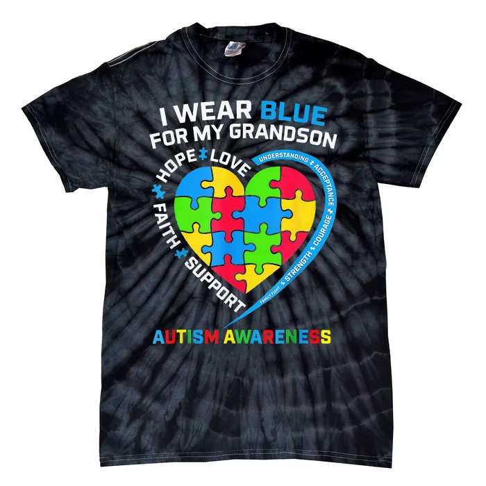 I Wear Blue For My Grandson Autism Awareness Tie-Dye T-Shirt