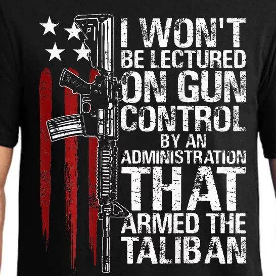 I WonT Be Lectured On Gun Control By An Administration Pajama Set