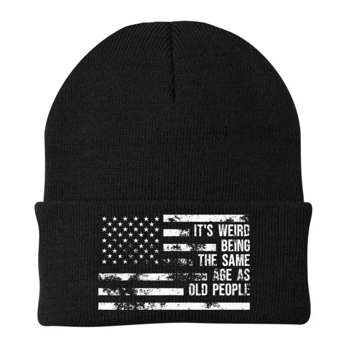 Its Weird Being The Same Age As Old People Funny Sarcastic Knit Cap Winter Beanie