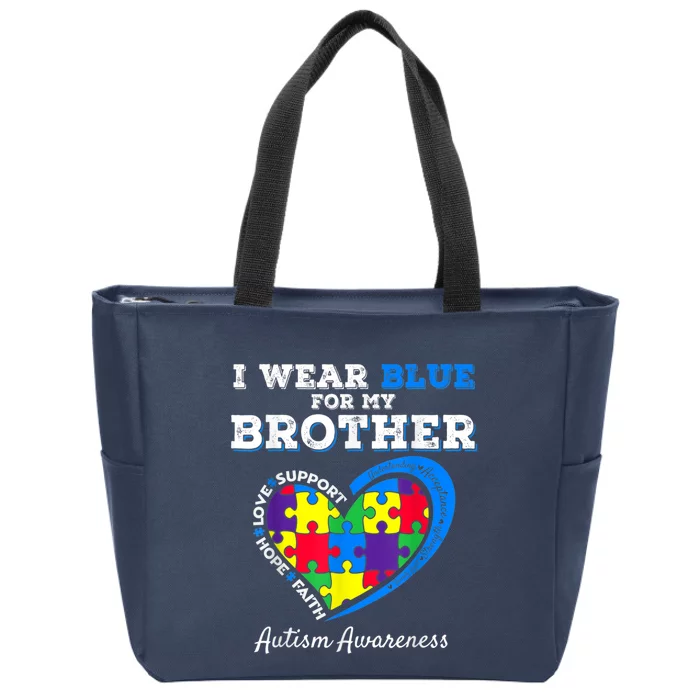 I Wear Blue For My Brother Autism Awareness Sister K.ids B.oys Zip Tote Bag