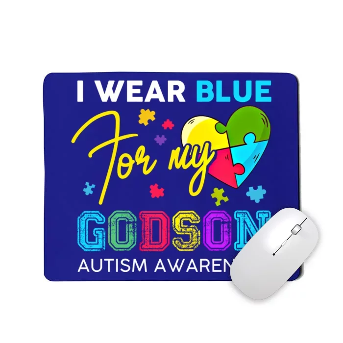 I Wear Blue For My Godson Autism Awareness Godmom Goddad Funny Gift Mousepad