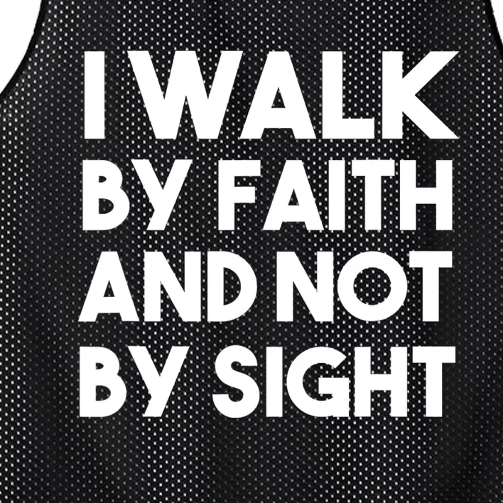 I Walk By Faith And Not By Sight Christian Jesus Mesh Reversible Basketball Jersey Tank