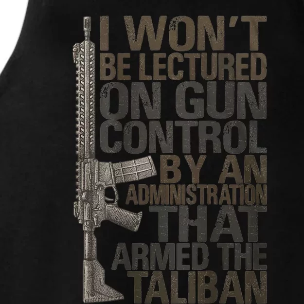 I Won't Be Lectured On Gun Control By An Administration Gun Control Guns Rights Ladies Tri-Blend Wicking Tank