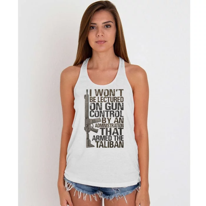 I Won't Be Lectured On Gun Control By An Administration Gun Control Guns Rights Women's Knotted Racerback Tank