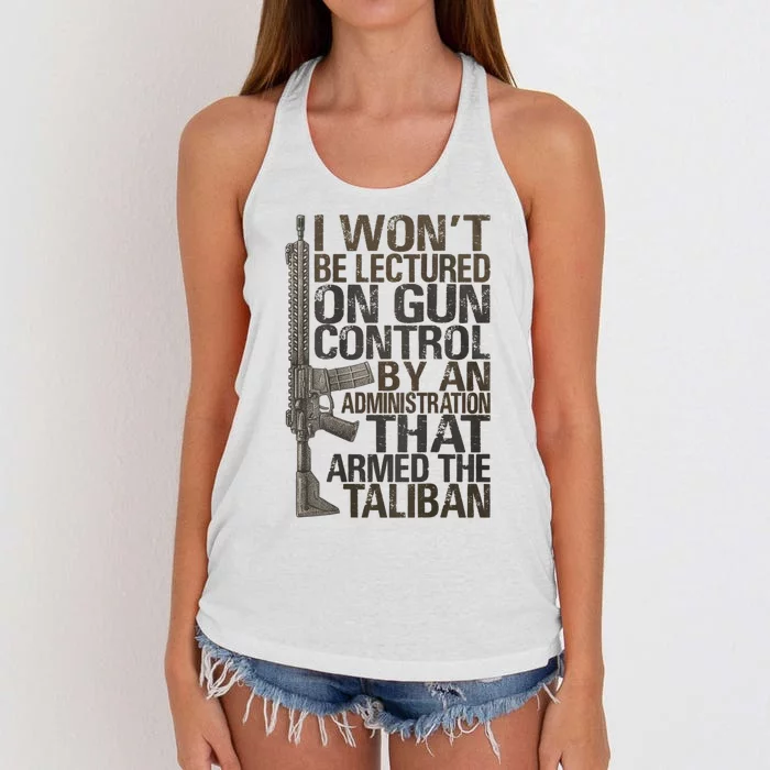 I Won't Be Lectured On Gun Control By An Administration Gun Control Guns Rights Women's Knotted Racerback Tank