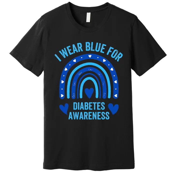 I Wear Blue For Diabetes Awareness Type One Diabetes TD1 Premium T-Shirt