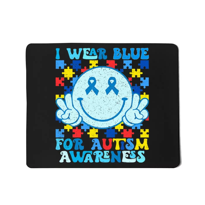 I Wear Blue For Autism Awareness Month Mousepad