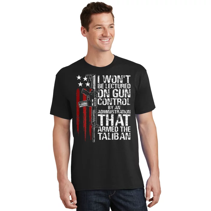 I Wont Be Lectured On Gun Control By An Administration T-Shirt