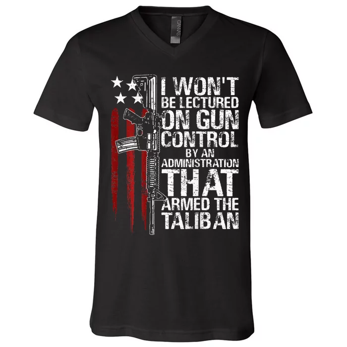 I Wont Be Lectured On Gun Control By An Administration V-Neck T-Shirt