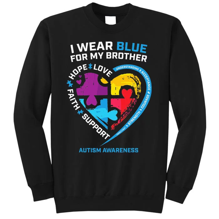 I Wear Blue For My Brother Autism Awareness Sister Sweatshirt