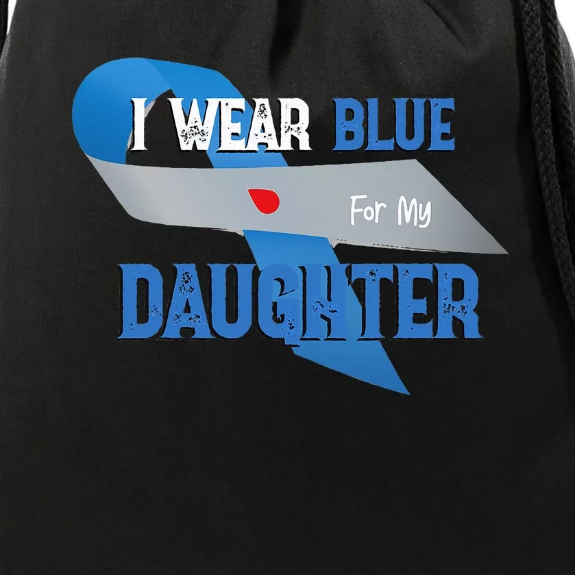 I Wear Blue For My Daughter Diabetes Awareness Month Gifts Drawstring Bag